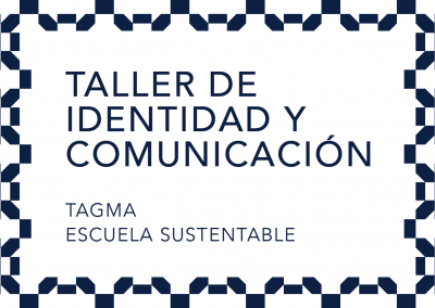 Taller de Identidad y Comunicación | Escuela Sustentable